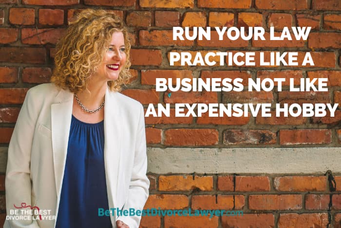 Middle aged woman looking at text saying run your law practice like a business not an expensive hobby