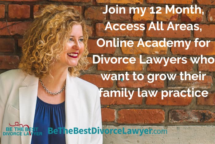 Thumbnail: Join my 12 month, access all areas, online academy for divorce lawyers who want to grow their family law practice.